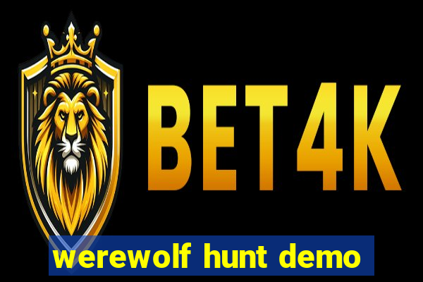 werewolf hunt demo